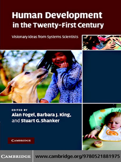 Title details for Human Development in the Twenty-First Century by Alan Fogel - Available